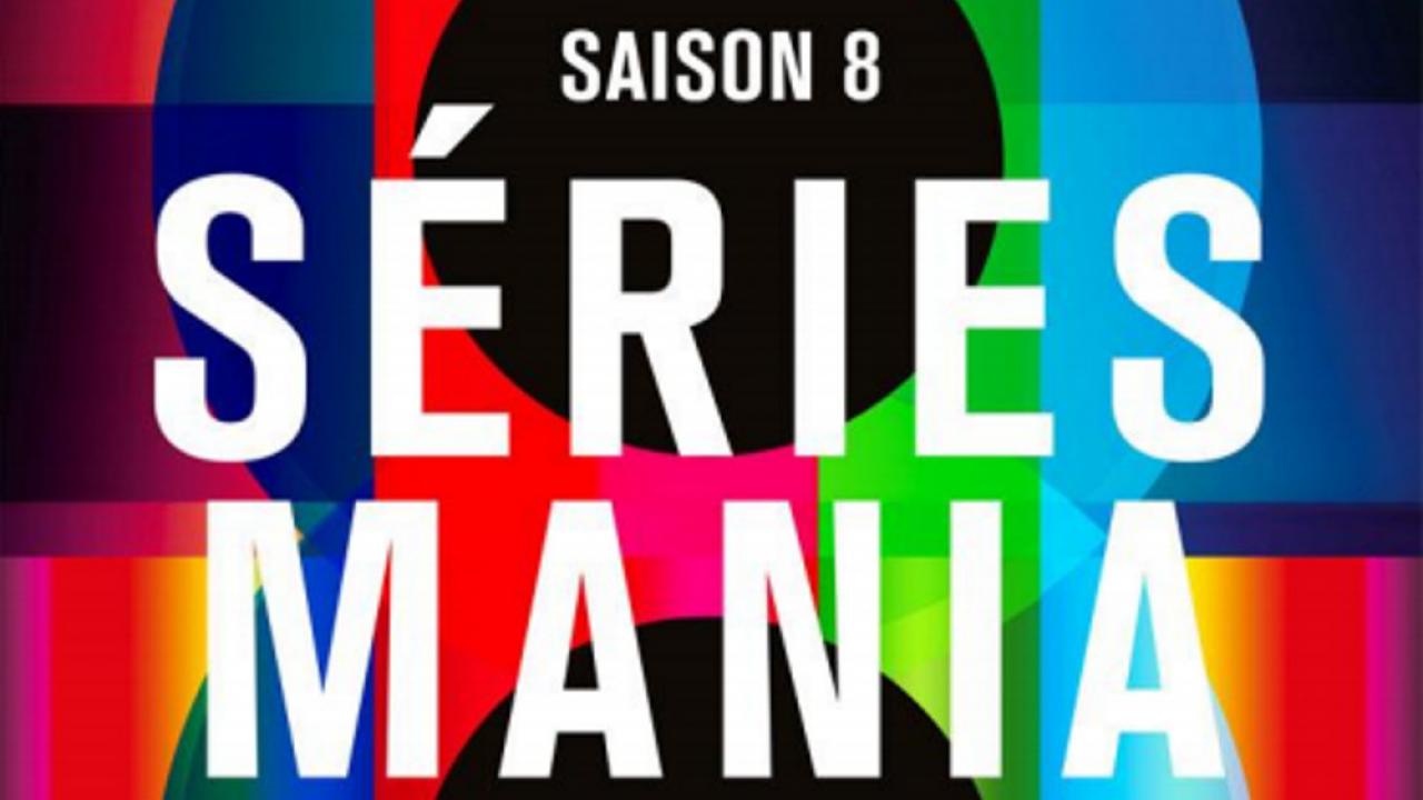 Séries Mania Saison 8 : le bilan de Sofandeseries